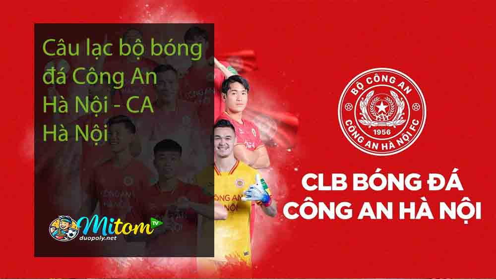 Câu lạc bộ bóng đá Công An Hà Nội - CA Hà Nội